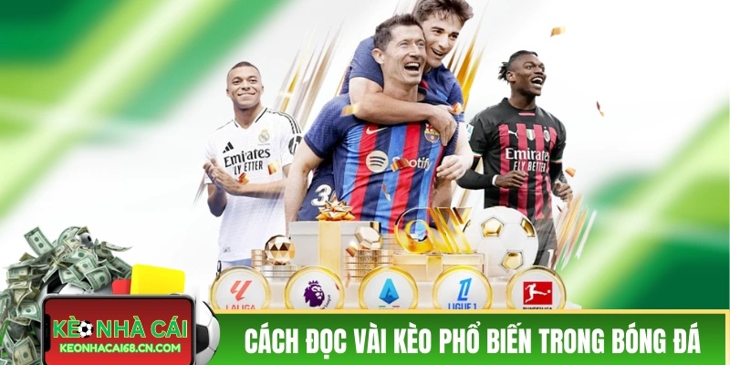 Kèo Nhà Cái - Keonhacai Trực Tiếp Cập Nhật Mới Nhất 24/7 49 Cách đọc một vài kèo phổ biến trong bóng đá