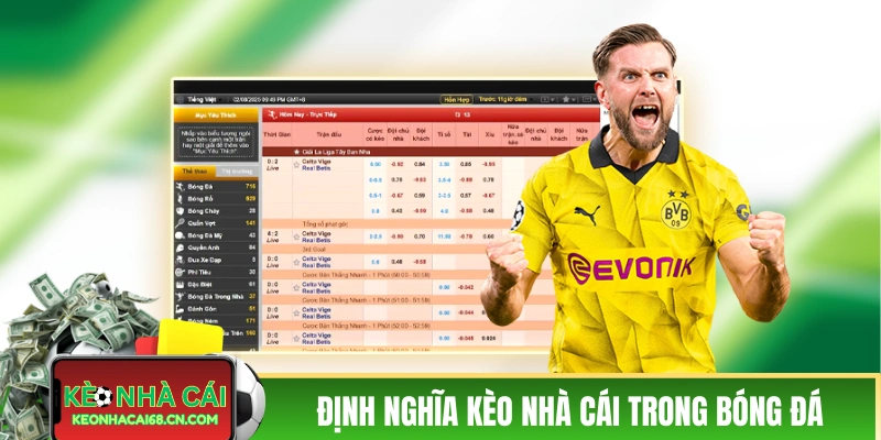 Kèo Nhà Cái - Keonhacai Trực Tiếp Cập Nhật Mới Nhất 24/7 48 Định nghĩa về kèo nhà cái trong cá cược bóng đá