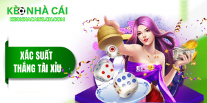 xác suất thắng tài xỉu